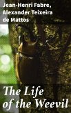 The Life of the Weevil (eBook, ePUB)