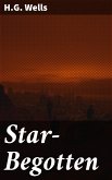 Star-Begotten (eBook, ePUB)