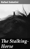 The Stalking-Horse (eBook, ePUB)