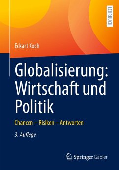 Globalisierung: Wirtschaft und Politik - Koch, Eckart