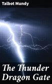The Thunder Dragon Gate (eBook, ePUB)