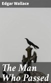 The Man Who Passed (eBook, ePUB)