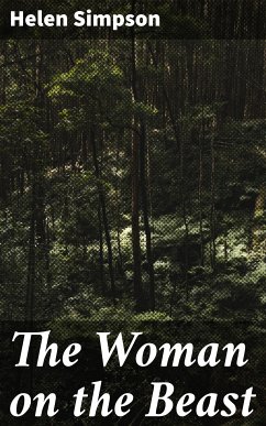 The Woman on the Beast (eBook, ePUB) - Simpson, Helen