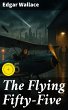 The Flying Fifty-Five (eBook, ePUB) - Bild 1