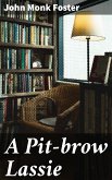 A Pit-brow Lassie (eBook, ePUB)