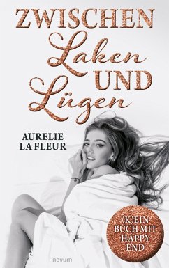 Zwischen Laken und Lügen (eBook, ePUB) - la Fleur, Aurelie