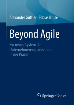 Beyond Agile (eBook, PDF) - Güttler, Alexander; Bruse, Tobias