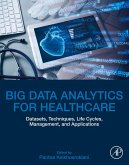 Big Data Analytics for Healthcare (eBook, ePUB)