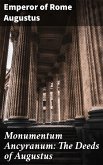 Monumentum Ancyranum: The Deeds of Augustus (eBook, ePUB)