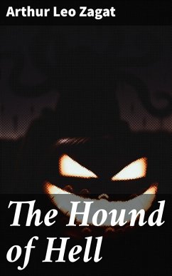 The Hound of Hell (eBook, ePUB) - Zagat, Arthur Leo