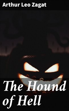 The Hound of Hell (eBook, ePUB) - Zagat, Arthur Leo