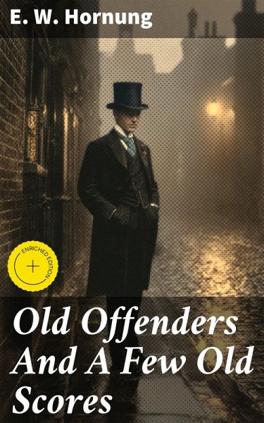 Old Offenders And A Few Old Scores (eBook, ePUB)