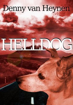 Helldog (eBook, ePUB) - Heynen, Denny van