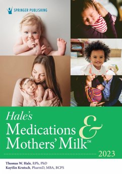 Hale's Medications & Mothers' Milk 2023 (eBook, ePUB) - Hale, Thomas W.; Krutsch, Kaytlin