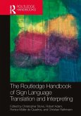 The Routledge Handbook of Sign Language Translation and Interpreting (eBook, PDF)