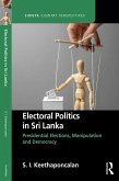Electoral Politics in Sri Lanka (eBook, ePUB)