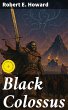 Black Colossus (eBook, ePUB) - Bild 1