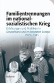 Familientrennungen im nationalsozialistischen Krieg (eBook, PDF)
