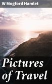 Pictures of Travel (eBook, ePUB)