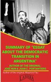 Summary Of &quote;Essay About The Democratic Transition In Argentina&quote; By José Nun & Juan C. Portantiero (UNIVERSITY SUMMARIES) (eBook, ePUB)