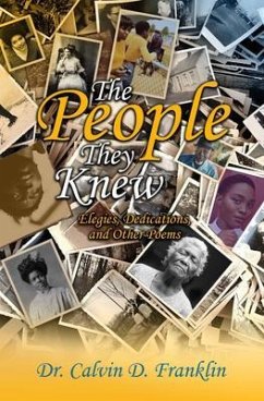 The People They Knew (eBook, ePUB) - Franklin, Calvin D.