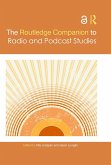The Routledge Companion to Radio and Podcast Studies (eBook, ePUB)