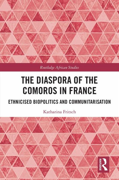 The Diaspora of the Comoros in France (eBook, ePUB)