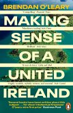 Making Sense of a United Ireland (eBook, ePUB)