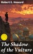 The Shadow of the Vulture (eBook, ePUB) - Bild 1