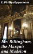 Mr. Billingham, the Marquis and Madelon... - Bild 1
