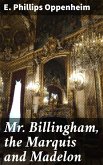 Mr. Billingham, the Marquis and Madelon (eBook, ePUB)