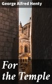 For the Temple (eBook, ePUB)