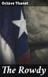 The Rowdy (eBook, ePUB) - Bild 1