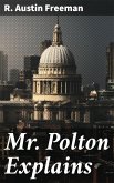 Mr. Polton Explains (eBook, ePUB)