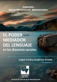 El Poder Mediador del Lenguaje en los discursos sociales (eBook, ePUB)