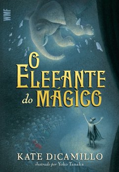 O elefante do mágico (eBook, ePUB) - DiCamillo, Kate
