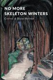 No More Skeleton Winters (eBook, ePUB) No More Skeleton Winters (eBook, ePUB)