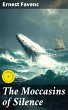The Moccasins of Silence (eBook, ePUB) - Bild 1