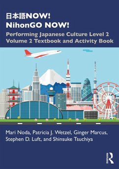 ¿¿¿NOW! NihonGO NOW! (eBook, PDF) - Noda, Mari; Wetzel, Patricia J.; Marcus, Ginger; Luft, Stephen D.; Tsuchiya, Shinsuke