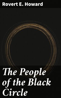 The People of the Black Circle (eBook, ePUB) - Howard, Rovert E.