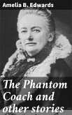 The Phantom Coach and other stories (eBook, ePUB)