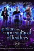 Prison for Supernatural Offenders: Books 1-3 (eBook, ePUB)