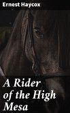 A Rider of the High Mesa (eBook, ePUB)