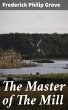 The Master of The Mill (eBook, ePUB) - Bild 1