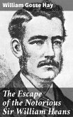 The Escape of the Notorious Sir William Heans (eBook, ePUB)