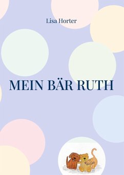 Mein Bär Ruth (eBook, ePUB)