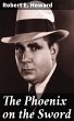 The Phoenix on the Sword (eBook, ePUB) - Bild 1