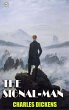 The Signal-Man (eBook, ePUB) - Bild 1