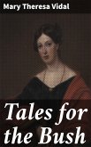 Tales for the Bush (eBook, ePUB)