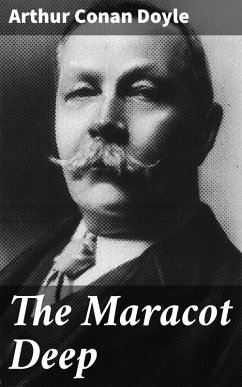 The Maracot Deep (eBook, ePUB) - Doyle, Arthur Conan